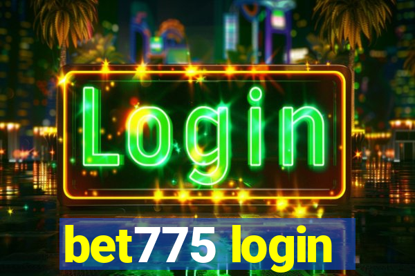 bet775 login